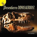 Cover: Descubramoslo (Let's Find Out) !Desentierro Dinosaurios! - Ready Readers