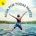 Cover: Me Pregunto (I Wonder) Agua Por Todas Partes - Ready Readers