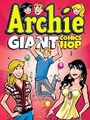 Cover: Archie Giant Comics Hop - Archie Comics