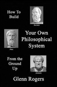 Enlarge image Cover: How To Build Your Own Philosophical System From The Ground Up - Simpson & Brook, Publishers