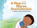Cover: A Nap with a Nurse Anesthetist - Nurse Anesthesia Professional Services