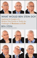 Cover: What Would Ben Stein Do? - Wiley