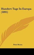 Cover: Hundert Tage In Europa (1895) - Kessinger Publishing