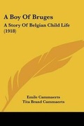 Cover: A Boy Of Bruges - Kessinger Publishing