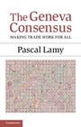 Cover: The Geneva Consensus - Cambridge University Press