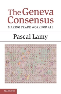 Enlarge image Cover: The Geneva Consensus - Cambridge University Press