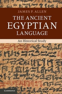 Enlarge image Cover: The Ancient Egyptian Language - Cambridge University Press