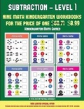 Cover: Kindergarten Math Games (Kindergarten Subtraction/taking away Level 1) - Kindergarten Workbooks