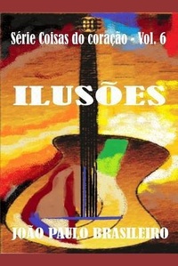 Enlarge image Cover: Ilusões - Coisas Do Coração