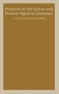 Abbildung von: Prophets in the Quran and Persian Mystical Literature - KB Studio