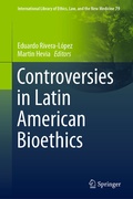 Cover: Controversies in Latin American Bioethics - Springer