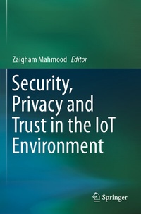 Abbildung von: Security, Privacy and Trust in the IoT Environment - Springer