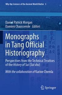Abbildung von: Monographs in Tang Official Historiography - Springer