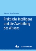 Bild: Praktische Intelligenz und die Zweiteilung des Wissens - J.B. Metzler