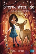 Cover: Sternenfreunde - Sita und das magische Reh - cbj