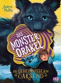 Cover: Die Geheimnisse von Oaksend - Das Monsterorakel - cbj