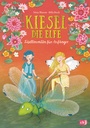 Cover: Kiesel, die Elfe - Libellenreiten für Anfänger - cbj