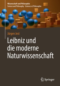 Abbildung von: Leibniz und die moderne Naturwissenschaft - Springer