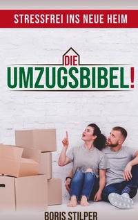 Abbildung von: Die Umzugsbibel - Books on Demand