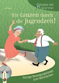 Abbildung von: Wir tanzen durch die Jugendzeit! - Verlag an der Ruhr