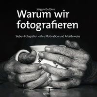 Abbildung von: Warum wir fotografieren - dpunkt