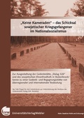 Cover: "Keine Kameraden" - das Schicksal sowjetischer Kriegsgefangener im Nationalsozialismus - UVW Universit&auml;tsVerlagWebler GmbH