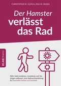 Cover: Der Hamster verl&auml;sst das Rad - KLHE - GbR Christopher Klein & Jens Helbig