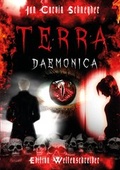 Cover: Terra Daemonica - Nur die Toten sehen das Ende - Edition Weltenschreiber