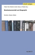 Cover: Musikwissenschaft und Biographik - SCHOTT MUSIC GmbH & Co. KG / Schott Campus
