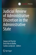Cover: Judicial Review of Administrative Discretion in the Administrative State - T.M.C. Asser Press