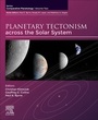 Cover: Planetary Tectonism across the Solar System: Volume 2 - Elsevier