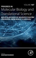 Cover: Molecular Basis of Neuropsychiatric Disorders: from Bench to Bedside: Volume 167 - Academic Press