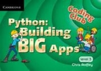 Abbildung von: Coding Club Python: Building Big Apps Level 3 - Cambridge University Press
