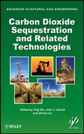 Cover: Carbon Dioxide Sequestration and Related Technologies - Wiley-Scrivener
