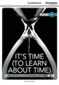 Cover: It's Time (To Learn About Time) Book with Online Access - Cambridge Discovery