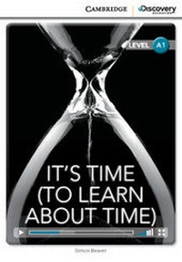 Enlarge image Cover: It's Time (To Learn About Time) Book with Online Access - Cambridge Discovery