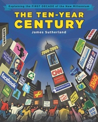 Enlarge image Cover: The Ten-Year Century - Viking Books for Young Readers