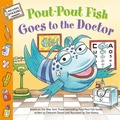 Cover: Pout-Pout Fish: Goes to the Doctor - Farrar, Straus & Giroux Inc