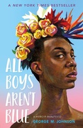 Cover: All Boys Aren't Blue - Farrar, Straus & Giroux Inc