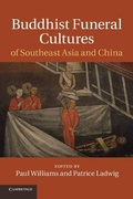 Cover: Buddhist Funeral Cultures of Southeast Asia and China - Cambridge University Press