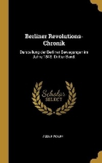 Enlarge image Cover: Berliner Revolutions-Chronik - Wentworth Press