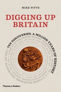 Enlarge image Cover: Digging up Britain - Thames & Hudson Ltd