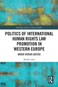 Cover: Politics of International Human Rights Law Promotion in Western Europe - Routledge