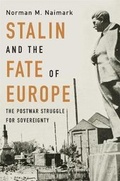 Cover: Stalin and the Fate of Europe - The Belknap Press