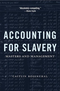 Abbildung von: Accounting for Slavery - Harvard University Press