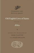 Cover: Old English Lives of Saints: Volume I - Harvard University Press