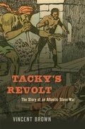 Cover: Tacky's Revolt - Harvard University Press