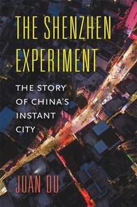 Enlarge image Cover: The Shenzhen Experiment - Harvard University Press