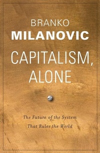 Enlarge image Cover: Capitalism, Alone - Harvard University Press