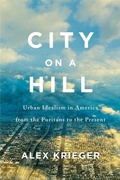 Cover: City on a Hill - The Belknap Press